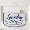 Laundry Today Small Hanging Sign